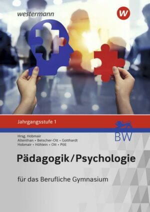 Pädagogik/Psychologie Jahrgangsstufe 1: Schülerband. Für das Berufliche Gymnasium in Baden-Württemberg