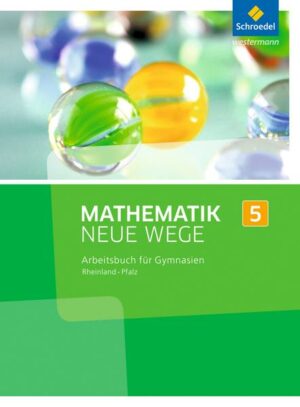 Mathematik Neue Wege SI 5. Arbeitsbuch. Rheinland-Pfalz