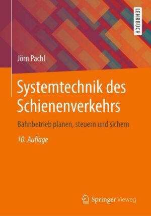 Systemtechnik des Schienenverkehrs