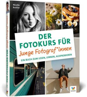 Der Fotokurs für junge Fotograf*innen