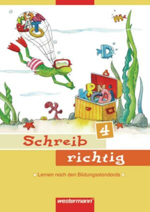 Schreib richtig 4. Arbeitsheft