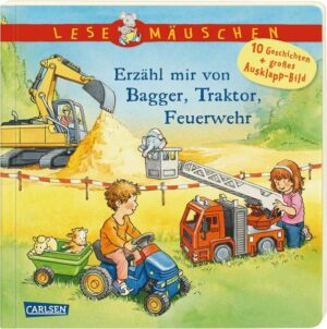 Lesemäuschen: Erzähl mir von Bagger