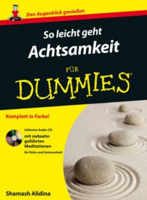 So leicht geht Achtsamkeit für Dummies