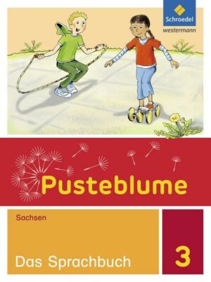 Pusteblume. Das Sprachbuch 3. Schülerband. Sachsen