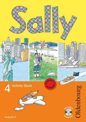 Sally 4. Schuljahr. Activity Book mit Audio-CD. Ausgabe D für alle Bundesländer außer Nordrhein-Westfalen - Englisch ab Klasse 1