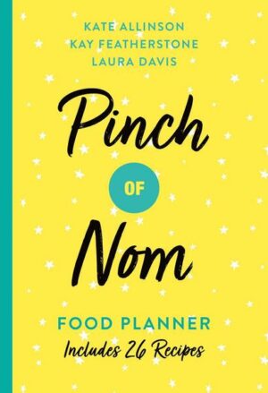 Pinch of Nom Food Planner: Includes 26 New Recipes