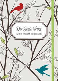 Der Seele Trost