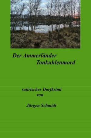 Der Ammerländer Tonkuhlenmord