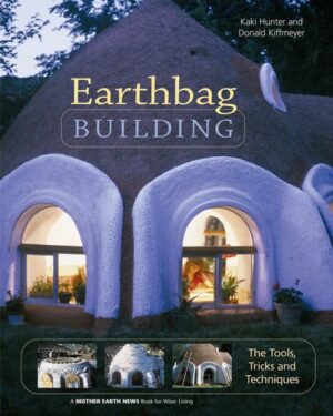 Earthbag Building: The Tools