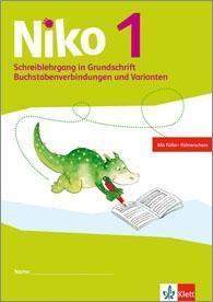 Niko. Schreiblehrgang Grundschrift 1. Schuljahr