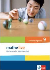 Mathe live. Schülerbuch Erweiterungskurs 9. Schuljahr. Allgemeine Ausgabe