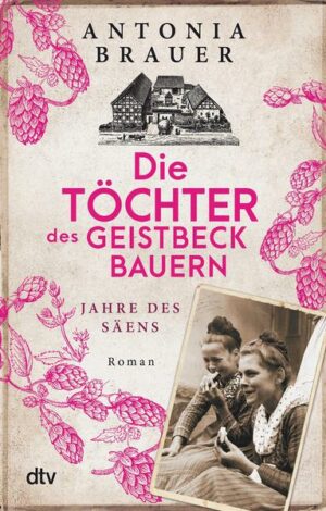 Die Töchter des Geistbeckbauern