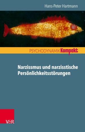 Narzissmus und narzisstische Persönlichkeitsstörungen