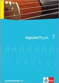 Impulse Physik. Schülerb. Kl. 5/6/G8/NRW