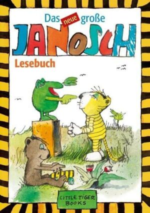 Das Neue Große Janosch-Lesebuch