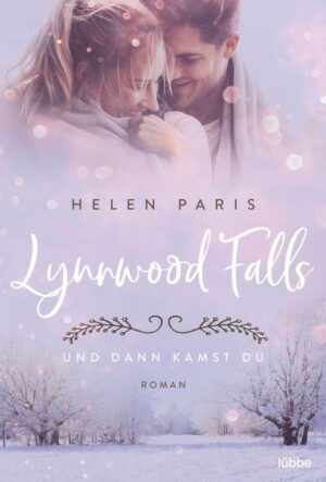 Lynnwood Falls – Und dann kamst du