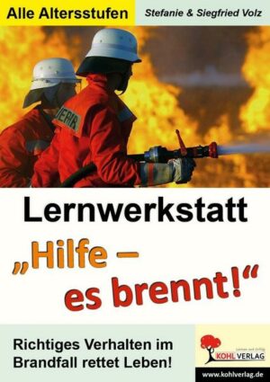 Lernwerkstatt 'Hilfe! Es brennt!'