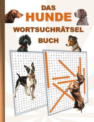 Das Hunde Wortsuchrätsel Buch