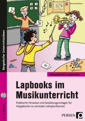 Lapbooks im Musikunterricht - 2.-4. Klasse