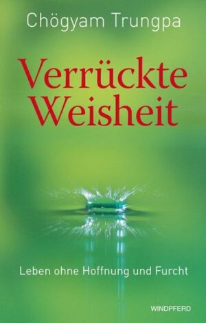 Verrückte Weisheit