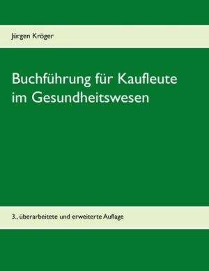 Buchführung für Kaufleute im Gesundheitswesen