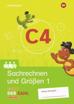 Welt der Zahl Inklusiv. Inklusionsheft C4: Sachrechnen und Größen 1