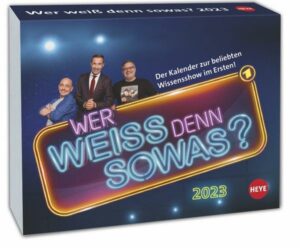 Wer weiß denn sowas? Tagesabreißkalender 2023