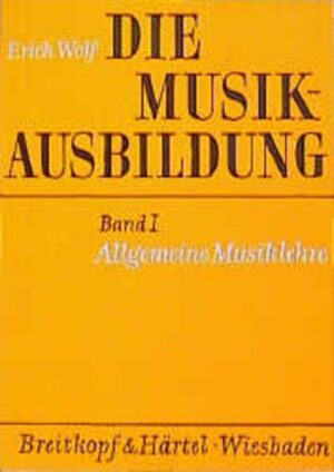 Die Musikausbildung / Allgemeine Musiklehre