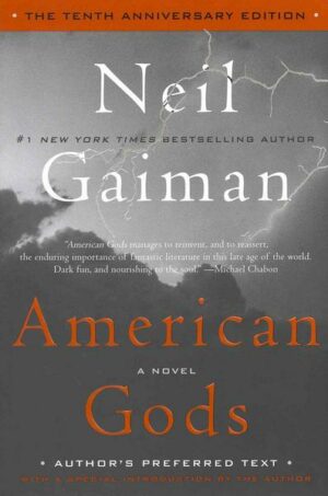 American Gods: The Tenth Anniversary Edition