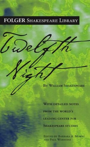 Twelfth Night: Or What You Will