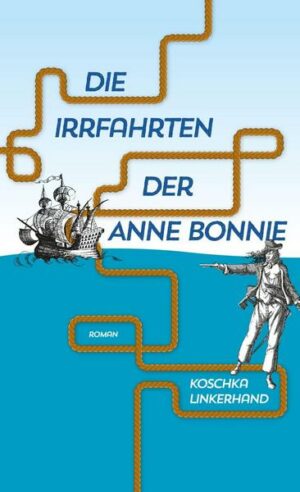 Die Irrfahrten der Anne Bonnie