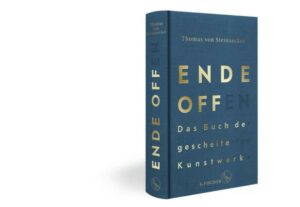 Ende offen – Das Buch der gescheiterten Kunstwerke