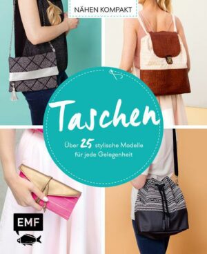 Nähen kompakt – Taschen