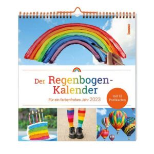 Der Regenbogen-Kalender — Für ein farbenfrohes Jahr 2023