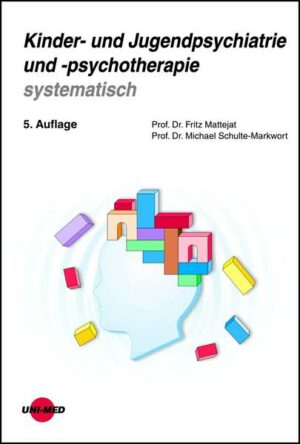 Kinder- und Jugendpsychiatrie und -psychotherapie systematisch