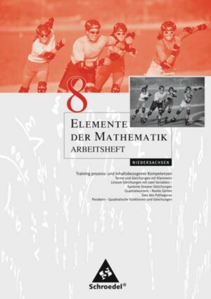 Elemente Mathematik 8 Arb. NDS S1 (Ausg. 04)