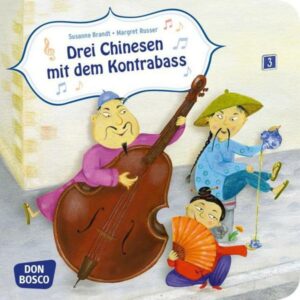 Drei Chinesen mit dem Kontrabass. Mini-Bilderbuch.