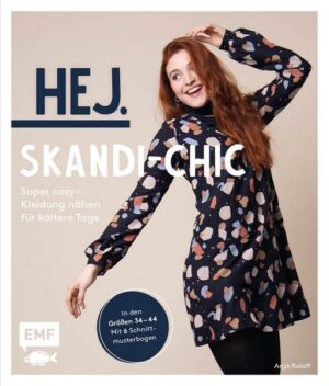 Hej. Skandi-Chic – Super cosy – Kleidung nähen für kältere Tage