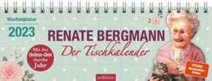 Renate Bergmann - Der Tischkalender 2023