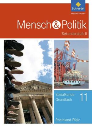 Mensch und Politik 11. Schülerband. S2. Rheinland-Pfalz