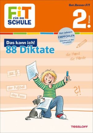 Fit für die Schule: Das kann ich! 88 Deutsch-Diktate 2. Klasse