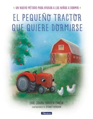 El pequeño tractor que quiere dormirse