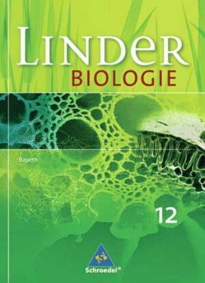 LINDER Biologie 12. Schülerband. Bayern