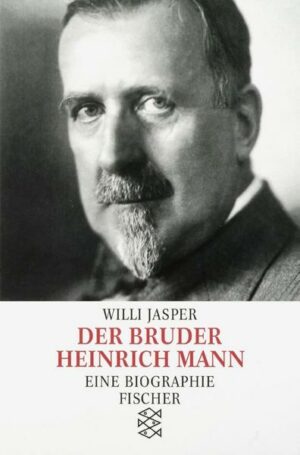 Der Bruder Heinrich Mann