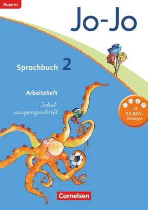 Jo-Jo Sprachbuch - Grundschule Bayern. 2. Jahrgangsstufe - Arbeitsheft in Schulausgangsschrift