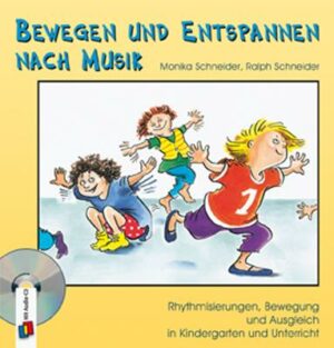 Bewegen und Entspannen nach Musik. Anleitungsbuch mit CD