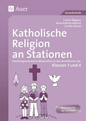 Katholische Religion an Stationen 3/4