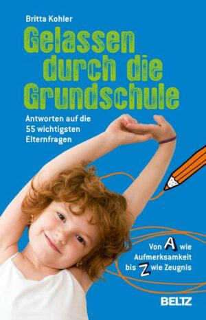 Gelassen durch die Grundschule