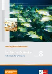 Lambacher Schweizer. 8. Schuljahr. Trainingsheft für Klassenarbeiten