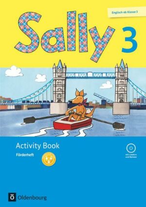 Sally 3. Schuljahr. Förderheft mit Audio-CD. Allgemeine Ausgabe (Neubearbeitung) - Englisch ab Klasse 3